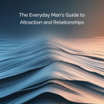 Dating Uncomplicated "The Everyday Man's Guide to Attraction and Relationships" by Simon Mack